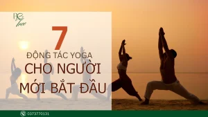 7 Động tác đơn giản để tập yoga cho người mới bắt đầu